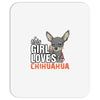 This Girl Loves Her Chihuahua Mousepad