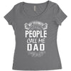 My Favorite People Call Me Dad Women's Triblend Scoop T-shirt