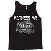 witness me 2 Tank Top
