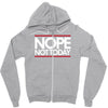 nope not today best trending Zipper Hoodie
