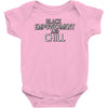 black empowerment and chill Baby Bodysuit