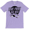 live fast die red T-Shirt