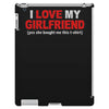 i love my girlfriend iPad 3 and 4 Case