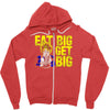 eat big get big Zipper Hoodie