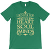 love the lord your god heart soul mind T-Shirt