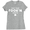 Shut Your Fookin Mouth Ladies Fitted T-Shirt