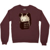 don't hurt the ones you love Crewneck Sweatshirt