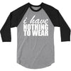 nothing to wear (2) 3/4 Sleeve Shirt