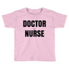 doctor or nurse Toddler T-shirt