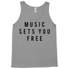 music sets you free Tank Top