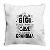 I Am Called Gigi... Throw Pillow
