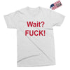 Wait Exclusive T-shirt