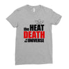 the heat death of the universe Ladies Fitted T-Shirt