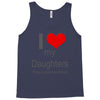 i love my daughters Tank Top