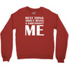 best thing about being a narcissist Crewneck Sweatshirt