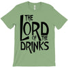 lord of the drinks T-Shirt