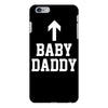 baby daddy funny new iPhone 6/6s Plus Case
