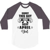 sorry this guy is already taken by a super sexy  april girl 3/4 Sleeve Shirt