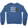 holly jolly christmas Crewneck Sweatshirt