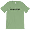 I Feel Weird T-Shirt