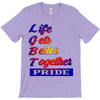 life gets better together T-Shirt