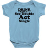 drink triple Baby Bodysuit