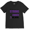we don't know how strong we are until being strong is the only choice V-Neck Tee