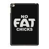 no fat chicks (2) iPad Mini 4