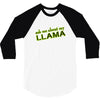 ask me about my llama 3/4 Sleeve Shirt