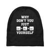 Why Don't You Just Ctrl Alt Del Yourself Baby Beanies