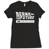 bernie for the future Ladies Fitted T-Shirt