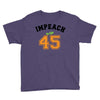 Impeach 45 Youth Tee