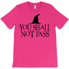 you shall not pass T-Shirt
