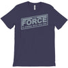 the force is strong with this one T-Shirt