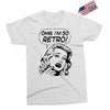 oh my god i am so retro Exclusive T-shirt