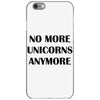 no more unicorns anymore iPhone 6/6s Case