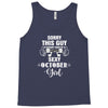 sorry this guy is already taken by a super sexy  october girl. Tank Top