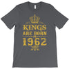 kings are born in 1962 T-Shirt