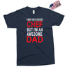 awesome chef dad Exclusive T-shirt