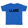 llame Toddler T-shirt