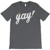 Yay! T-Shirt