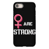 Women's March We Are Strong iPhone 8