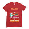 walk away i have anger issues Ladies Fitted T-Shirt