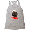 pug life Racerback Tank