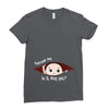 Excuse Me Is It May Yet Baby Boy Ladies Fitted T-Shirt