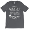 geek life T-Shirt
