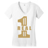 real one Women's V-Neck T-Shirt
