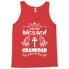 I Am One Blessed Granddad Tank Top