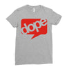dope Ladies Fitted T-Shirt