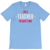 i am a teacher T-Shirt
